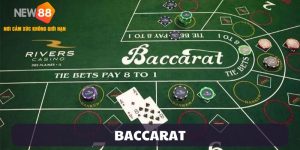 Baccarat – Trò Chơi Đỉnh Cao Của Giới Cược Thủ NEW88